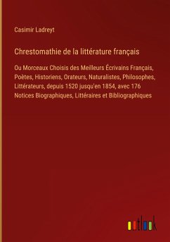 Chrestomathie de la littérature français - Ladreyt, Casimir