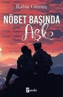 Nöbet Basinda Ask 2 - Gümüs, Rabia