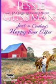Just a Cowboy's Happy Ever After (Sweet Western Christian Romance Book 13) (Flyboys of Sweet Briar Ranch in North Dakota) Large Print Edition