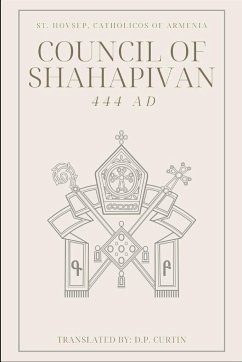 Council of Shahpavian (444 AD) - St. Hovsep, Catholicos of Armenia