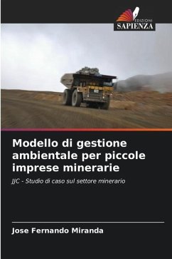 Modello di gestione ambientale per piccole imprese minerarie - Miranda, José Fernando