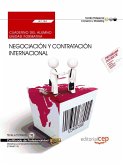 Negociación y contratación internacional : cuaderno del alumno. Certificados de profesionalidad : marketing y compraventa internacional