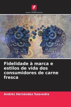 Fidelidade à marca e estilos de vida dos consumidores de carne fresca - Hernández Saavedra, Andrés