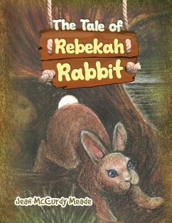 The Tale of Rebekah Rabbit - Meade, Jean McCurdy