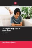 Gaslighting Estilo parental