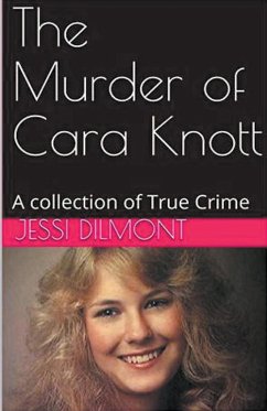 The Murder of Cara Knott - Dilmont, Jessi