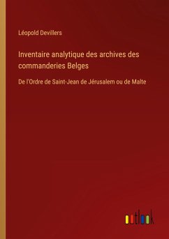 Inventaire analytique des archives des commanderies Belges