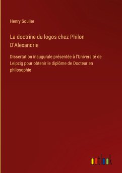La doctrine du logos chez Philon D'Alexandrie