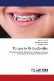 Torque In Orthodontics