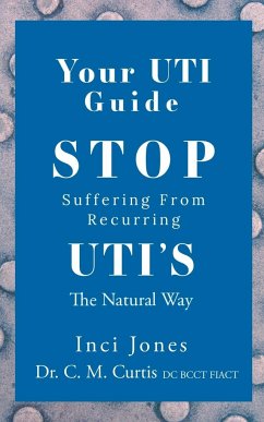 Your UTI Guide - Jones, Inci; Curtis, C M