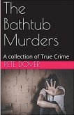 The Bathtub Murders