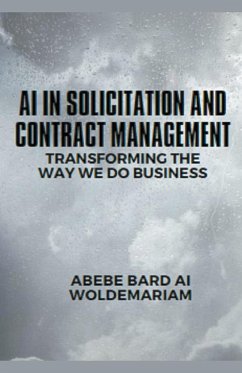 AI in Solicitation and Contract Management - Woldemariam, Abebe-Bard Ai