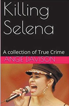 Killing Selena - Davison, Angie