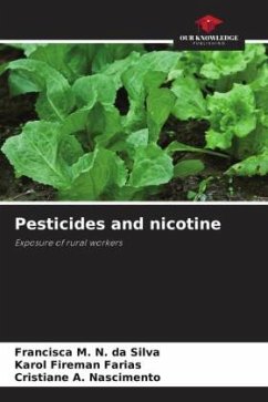 Pesticides and nicotine - Silva, Francisca M. N. da;Farias, Karol Fireman;Nascimento, Cristiane A.