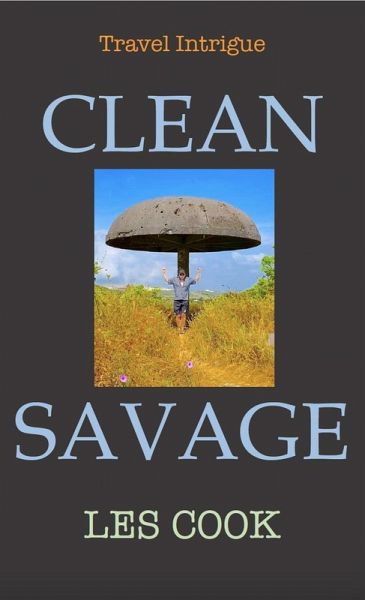 Clean Savage (eBook, ePUB) Clean Savage (eBook, ePUB)
