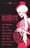 Incubate : A Horror Collection of Feminine Power (eBook, ePUB)