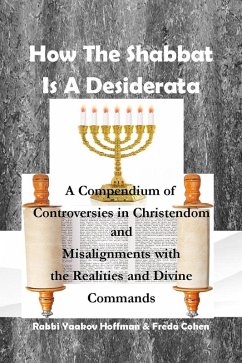 How The Shabbat Is A Desiderata (eBook, ePUB) - Cohen, Freda