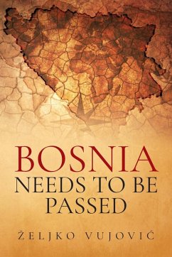 Cover BOSNIA NEEDS TO BE PASSED; Aporias of Elijah of Thunder