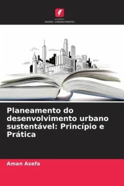 Planeamento do desenvolvimento urbano sustentável: Princípio e Prática - Asefa, Aman