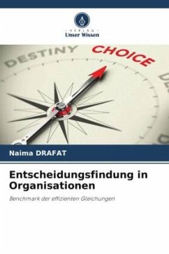 Entscheidungsfindung in Organisationen - DRAFAT, Naima