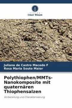 Polythiophen/MMTs-Nanokomposite mit quaternären Thiophensalzen - de Castro Macedo F, Juliana;Souto Maior, Rosa Maria