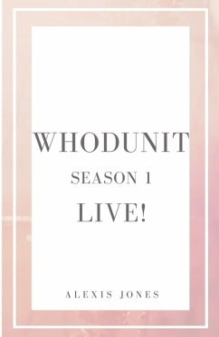 Whodunit Live! Season 1 - Jones, Alexis