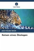 Reisen eines Ökologen