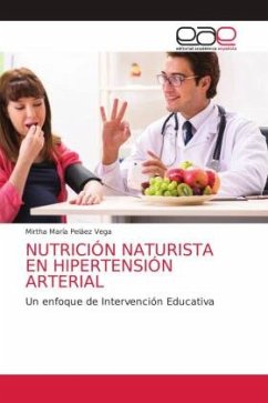 NUTRICIÓN NATURISTA EN HIPERTENSIÓN ARTERIAL - Peláez Vega, Mirtha María