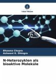 N-Heterozyklen als bioaktive Moleküle