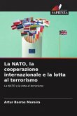 La NATO, la cooperazione internazionale e la lotta al terrorismo