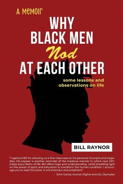Why Black Men Nod at Each Other - Raynor, Bill