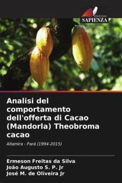 Analisi del comportamento dell'offerta di Cacao (Mandorla) Theobroma cacao - Freitas da Silva, Ermeson;Augusto S. P. Jr, João;de Oliveira Jr, José M.