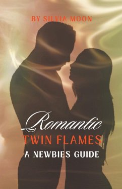 Romantic Twin Flames' Guide - Moon, Silvia