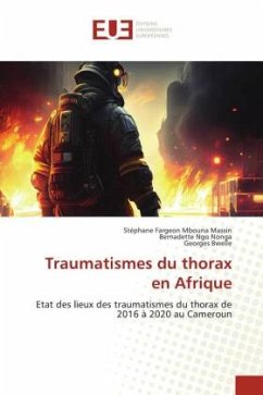 Traumatismes du thorax en Afrique - Mbouna Massin, Stéphane Fargeon;Ngo Nonga, Bernadette;Bwelle, Georges