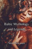Baltic Mythology and Legends (eBook, ePUB)
