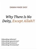 Why There Is No Deity, Except Allah?! (eBook, ePUB)