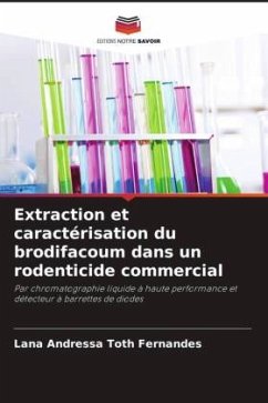 Extraction et caractérisation du brodifacoum dans un rodenticide commercial - Toth Fernandes, Lana Andressa