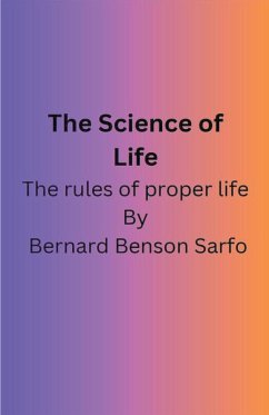 The Science of Life - Sarfo, Bernard Benson