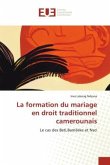 La formation du mariage en droit traditionnel camerounais