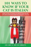 101 Ways To Know If Your Cat Is Italian