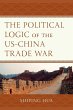 Political Logic of the US-China Trade... - Bild 1