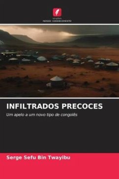 INFILTRADOS PRECOCES - Sefu Bin Twayibu, Serge