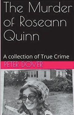 The Murder of Roseann Quinn - Dover, Peter