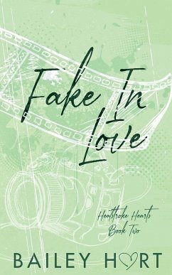 Fake in Love - Hart, Bailey