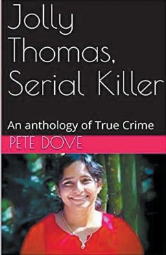 Jolly Thomas, Serial Killer - Dove, Pete