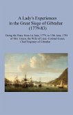 A Lady's Experiences in the Great Siege of Gibraltar (1779-83)