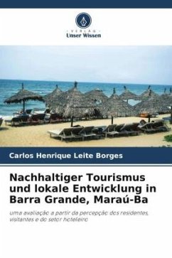Nachhaltiger Tourismus und lokale Entwicklung in Barra Grande, Maraú-Ba - Leite Borges, Carlos Henrique