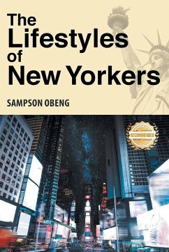 The Lifestyles of New Yorkers - Obeng, Sampson