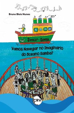Vamos navegar no imaginário do oceano samba? (eBook, ePUB) Cover Vamos navegar no imaginário do oceano samba? (eBook, ePUB)
