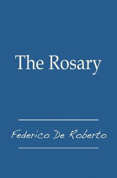 The Rosary (eBook, ePUB) - Roberto, Federico De